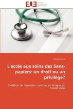 L'Acc s Aux Soins Des Sans-Papiers af Induni-E