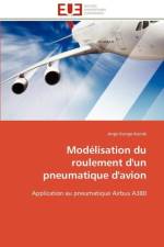 Mod lisation Du Roulement d'Un Pneumatique d'Avion af Konde-A