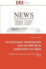 Les Journaux Camerounais Face Au D fi de la Publication En Ligne af Atenga-E