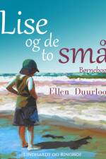 Lise og de to små af Ellen Duurloo