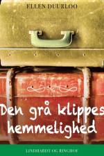 Den grå klippes hemmelighed af Ellen Duurloo
