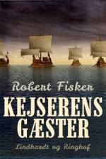 Kejserens gæster af Robert Fisker