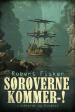 Sørøverne kommer-! af Robert Fisker