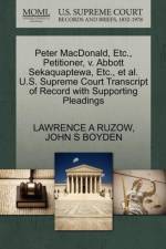 Peter MacDonald, Etc., Petitioner, V. Abbott Sekaquaptewa, Etc., et al. U.S. Supreme Court Transcript of Record with Supporting Pleadings af John S Boyden