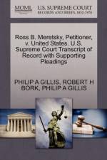 Ross B. Meretsky, Petitioner, V. United States. U.S. Supreme Court Transcript of Record with Supporting Pleadings af Robert H Bork
