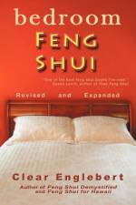 Bedroom Feng Shui af Clear Englebert