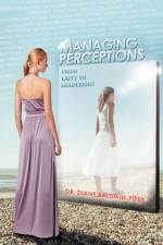 Managing Perceptions af Dr Diane