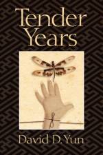 Tender Years af David Yun
