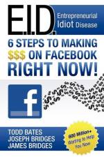 6 Steps Making $$$ On Facebook af Todd Bates