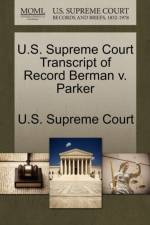 U.S. Supreme Court Transcript of Record Berman V. Parker