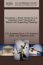 Fauntleroy V. Elmer Candy Co U.S. Supreme Court Transcript of Record with Supporting Pleadings