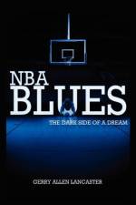 NBA Blues the Dark Side of a Dream af Gerry Allen Lancaster