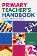 Primary Teacher's Handbook af Lyn Overall