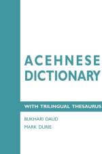 Acehnese Dictionary with Trilingual Thesaurus af Mark Durie