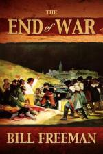 End of War af Bill Freeman