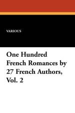 One Hundred French Romances by 27 French Authors, Vol. 2 af Various
