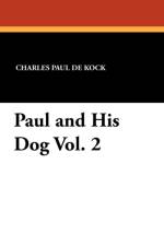 Paul and His Dog Vol. 2 af Charles Paul De Kock