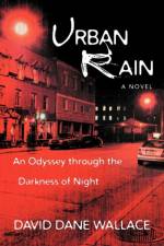 Urban Rain af David Dane Wallace