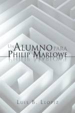 Alumno Para Philip Marlowe af Luis B Llopiz
