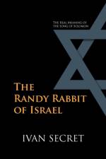 Randy Rabbit of Israel af Ivan Secret