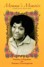 Momma's Memoirs af Thelma Cunningham
