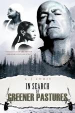 In Search of Greener Pastures af C. J. Louis