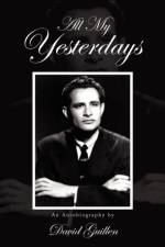 All My Yesterdays af David Guillen