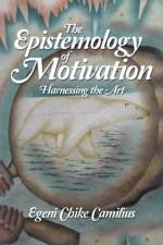 Epistemology of Motivation af Egeni Chike Camilius