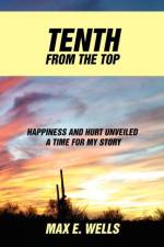 Tenth from the Top af Max E Wells