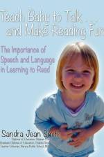 Teach Baby to Talk ... and Make Reading Fun af Sandra Jean Smith