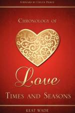 Chronology of Love af Keat Wade