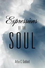 Expressions of the Soul af Arthur C Goddard