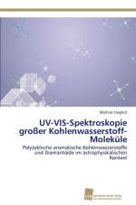 UV-VIS-Spektroskopie grosser Kohlenwasserstoff-Molekule af Steglich Mathias