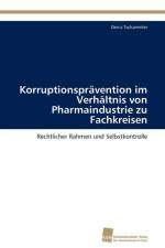 Korruptionspravention Im Verhaltnis Von Pharmaindustrie Zu Fachkreisen af Deniz Tschammler