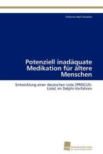 Potenziell Inadaquate Medikation Fur Altere Menschen af Stefanie Holt-Noreiks