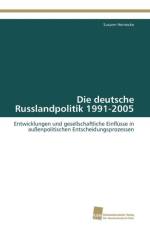 deutsche Russlandpolitik 1991-2005 af Heinecke Susann