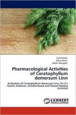 Pharmacological Activities of Ceratophyllum demersum Linn af Sunil Karale