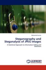 Steganography and Steganalysis of JPEG Images af Mahendra Kumar