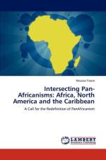 Intersecting Pan-Africanisms af Moussa Traore
