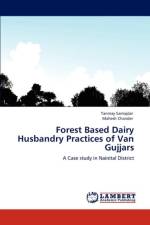 Forest Based Dairy Husbandry Practices of Van Gujjars af Mahesh Chander