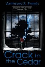 Crack in the Cedar af Anthony Farah