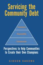 Servicing the Community Debt af Gibson Sakong