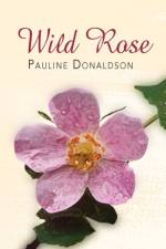 Wild Rose af Pauline Donaldson