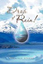 Drop of Rain! af Phalafala Aphane