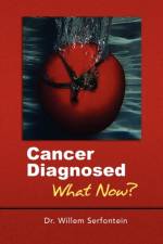 Cancer Diagnosed af Dr Willem Serfontein