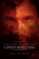 Story Behind the Current Revolutions