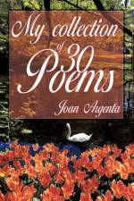 My Collection of -30- Poems