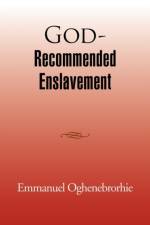 God-Recommended Enslavement af Emmanuel Oghenebrorhie