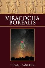 Viracocha Borealis af C J Sanchez