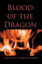 Blood of the Dragon af Larry Howard